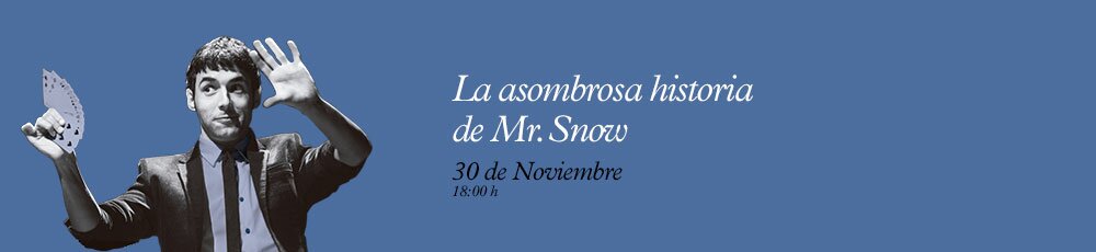 LA HISTORIA DE MR. SNOW