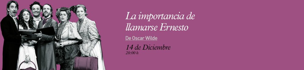 La importancia de llamarse Ernesto